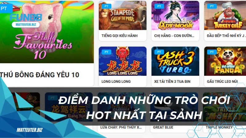 Sảnh game PT tại Fun88: Địa chỉ giải trí không thể bỏ qua 2 Điểm danh những trò chơi hot nhất tại sảnh game PT
